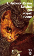 Grands Détectives 1018 N°2188 : Le Chat Qui Voyait Rouge Par Jackson Braun (ISBN 2264015659 EAN 9782264015655) - 10/18 - Grands Détectives