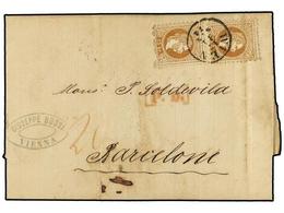 101 AUSTRIA. 1871 (Nov 17). Entire Letter From VIENNA To BARCELONA; Franked By 1867 <B>15kr</B>. Brown (2, One With Perf - Sonstige & Ohne Zuordnung