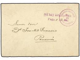 1011 COLOMBIA. 1902. CALI A PANAMA. Marca <B>NO HAY ESTAMPILLAS</B> Y Pago En Metálico De <B>10 Ctvos.</B> Por Falta De  - Other & Unclassified