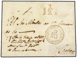 1216 CUBA. 1845. GUANABACOA A HABANA. Fechador <B>GUANABACOA/ISLA DE CUBA</B> En Rojo. PRECIOSA. - Sonstige & Ohne Zuordnung