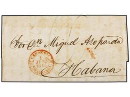 1221 CUBA. 1845. CARDENAS A HABANA. Fechador <B>CARDENAS/ISLA DE CUBA</B> En Rojo. MUY BONITA. - Sonstige & Ohne Zuordnung