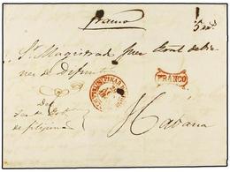 1223 CUBA. 1845. NUEVA FILIPINA A HABANA. Fechador <B>PINAR D. RIO/ISLA DE CUBA</B> Y <B>FRANCO</B> General En Rojo, No  - Sonstige & Ohne Zuordnung