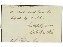 2600 GRAN BRETAÑA. 1847 (1-DIC.). Carta Autógrafa Y Firmada Por ROWLAND HILL. Con El Siguiente Texto: 'My Dear Sir: I Ha - Otros & Sin Clasificación
