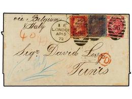 2631 GRAN BRETAÑA. 1872 (April 15th). Cover Endorsed 'Via Belgium & Italy' To Tunis, TUNISIA Franked At 6d Rate With <B> - Other & Unclassified
