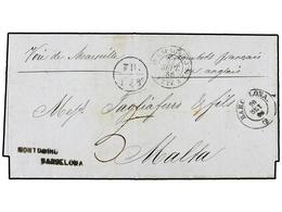 3045 MALTA. 1866. BARCELONA (Spain) To MALTA. Stampless Entire, Endorsed 'Voie De Marseille' And 'Paquebot Francais/ou A - Otros & Sin Clasificación