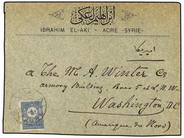 4433 PALESTINA. 1905. <B>PALESTINE. </B>Cover Bearing <B>1 Piastra</B> Tied By Bilingual <B>ACRE</B> Cancellation To WAS - Autres & Non Classés