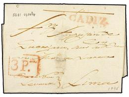 4505 PERU. 1795 (fecha De Archivo). Envuelta Circulada A LIMA (Perú) Via CÁDIZ, Tasa <B>3 Ptas. </B>(reales De Plata), M - Other & Unclassified