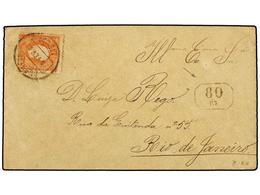 4838 PORTUGAL. Mu.42. 1878. LISBOA A RIO DE JANEIRO. <B>80 Reis</B> Naranja, Tasada A La Llegada Con <B>80 Rs. </B> - Other & Unclassified