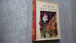 Robin Des Bois Illustré Par Calvo   Bibliothèque Rouge Or 1952  TBE Enfantina - Bibliotheque Rouge Et Or