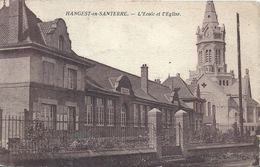 Delcampe - SOMME - 80 - HANGEST EN SANTERRE Près Moreuil - 1000 Hab - L'école Et L'églisde - Moreuil