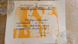 GERARD TRUCHETET - LES TOQUES BLANCHES - CLUB INTERNATIONAL - 1983 Admis En Qualité De Membre Actif (cuisinier Corbigny) - Diplômes & Bulletins Scolaires