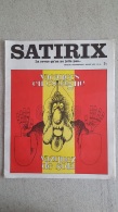 SATIRIX N°10 JUILLET  1972 MENSUEL HUMORISTIQUE ET SATIRIQUE - Humour