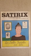 SATIRIX N°15 DECEMBRE 1972 MENSUEL HUMORISTIQUE ET SATIRIQUE - Humour