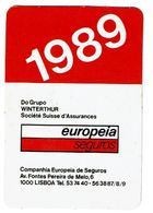 Delcampe - Portugal ,  EUROPEIA ,  WINTERTHUR  , 1989 ,  Calendar , Calendrier , Insurance , Assurance , Seguros - Petit Format : 1981-90