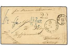 5531 ESTADOS UNIDOS. 1862. CHICAGO To WEIMAC (Saxony, Germany) Via Hamburg With Blue <B>4 1/2 Sgr./6Xr </B>exchange Mark - Other & Unclassified