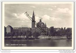 Delcampe - Kiel - Stadttheater - Rathaus - Foto-AK 30er Jahre - Kiel