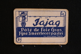 Playing Cards/Carte A Jouer/1 Dos De Cartes Avec Publicité / Jajag,Pâté De Foie Gras - Fÿne Smeerleverpastei - Oostende - Articoli Pubblicitari