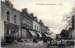 Delcampe - 18 - PREVERANGES --  La Place - Préveranges