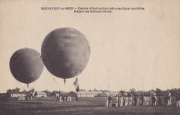Delcampe - ROCHEFORT SUR MER - Centre D'Instruction Aéronautique Maritime - Départ Fr Ballons Libres - Rochefort