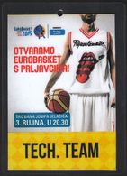 Croatia Zagreb 2015 / Basketball / Accreditation TECH: TEAM / EUROBASKET / Opening Ceremony - Uniformes, Recordatorios & Misc