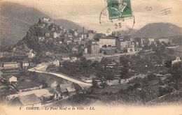 20-CORTE- LE PONT NEUF ET LA VILLE - Corte