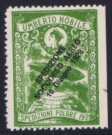 Italy: 1928 Artic Polar Expedition Umberto Nobile Zepplin, Surcharge Spedizione Soccorso Aereo 10 Giugno 1928 MNH/** - Luftpost