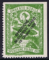 Italy: 1928 Artic Polar Expedition Umberto Nobile Zepplin, Surcharge Spedizione Soccorso Aereo 10 Giugno 1928 MNH/** - Airmail