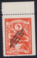 Italy: 1928 Artic Polar Expedition Umberto Nobile Zepplin, Surcharge Spedizione Soccorso Aereo 10 Giugno 1928 MNH/** - Luftpost