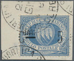 01070 San Marino: 1892, "Cmi 5" On 10 C. Ultramarin With Variety "overprint Shifted To The Left", Tied To - Cartas & Documentos