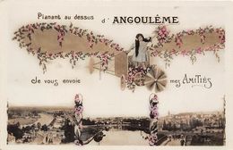 16-ANGOULÊME- PLANANT AU DESSUS D'ANGOULÊME, JE VOUS ENVOIE MES AMITIES - Angouleme
