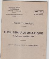 Livret Guide Technique De L Armee De Terre  Fusil Semi Automatique De 7,5 Mm Modele1949 - Supplies And Equipment