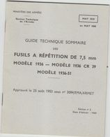 Livret Guide Technique De L Armee De Terre  Fusil A Repetition De 7,5 Mm Modele 1936 CR39 - Matériel Et Accessoires