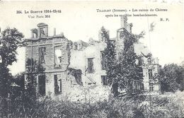 Delcampe - SOMME - 80 -TILLOLOY Près De Roye - Guerre 14 - Ruines Du Château - Roye