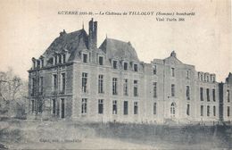 Delcampe - SOMME - 80 -TILLOLOY Près De Roye - Guerre 14 - Château Bombardé - Roye