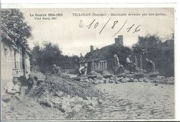 Delcampe - SOMME - 80 -TILLOLOY Près De Roye - Guerre 14 - Barricade Dressée Par Nos Poilus - Roye