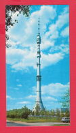 211668 / MOSCOW MOSCOU MOSCU  - TV TELEVISION TOWER OSTANKINO , Russia Russie Russland Rusland - Russland
