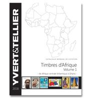 Catalogue Yvert Et Tellier Des Timbres D'Arique Volume 1 2018 - Autres & Non Classés