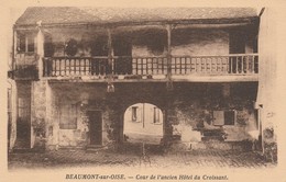 Delcampe - 95 - BEAUMONT SUR OISE - Cour De L' Ancien Hôtel Du Croissant - Beaumont Sur Oise