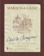 Etiquette De  Vin BERGERAC. CÔTES DE BERGERAC MOELLEUX - Marquis De Gajac - Bergerac