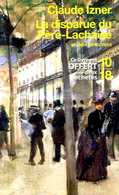 Grands Détectives 1018 N° 3506 : La Disparue Du Père Lachaise Par Izner (ISBN 9782264050267) - 10/18 - Grands Détectives