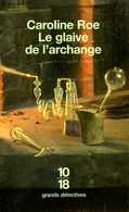 Grands Détectives 1018 N° 3330 : Le Glaive De L'archange Par Roe (ISBN 2264031107 EAN 9782264031105) - 10/18 - Grands Détectives