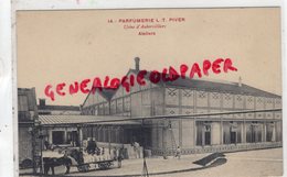 93 - AUBERVILLIERS - PARFUMERIE PIVER- ATELIERS - Aubervilliers