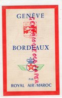 SUISSE - CARTE GENEVE BORDEAUX PAR ROYAL AIR MAROC- HORAIRES TARIFS DU 26 JUIN AU 6 OCTOBRE 1958- - Advertising