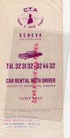 SUISSE- GENEVE- DEPLIANT C.T.A.-COMPAGNIE TOURISME AUTOMOBILE- TARIF 1957- AGENCE VOYAGES VERON GRAUER - Tourism Brochures