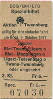 Schweiz - BSG/BM/LTB Aktion Twannberg - Gültig Für Eine Einfache Fahrt Am 8. Oder 9. Oktober 1977 Zwischen Biel-Twann/Li - Europa
