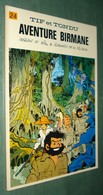 TIF ET TONDU 24 : Aventure Birmane - EO Dupuis 1976 - Très Bon état - Tif Et Tondu