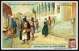 LIEBIG - FR - 1 Chromo - Série/Reeks S 0874 - VOYAGE DANS LA MEDITERRANEE: Constantinople, Devant La Mosquée. - Liebig