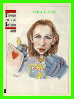 SPORTS DE HOCKEY - MAGAZINE 7 JOURS - CARICATURE DE SERGE CHAPLEAU, 1992 - MANON RHÉAUME, GARDIENNE DE BUT - - Sonstige & Ohne Zuordnung