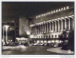 Berlin - Zentral-Flughafen Bei Nacht - Foto- AK Grossformat - Tempelhof