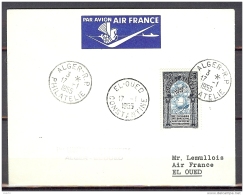 ALGERIE LETTRE 1ERE LIAISON POSTALE AERIENNE ALGER-EL OUED DU 17/01/55 - Storia Postale